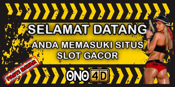 ono4d Agen Slot Gacor Deposit Pulsa QRIS Virtual Account Terpercaya Indonesia